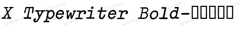 X Typewriter Bold字体转换